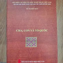 Cha, con và Tổ quốc - Vũ Tuyết Mây - Tập thơ