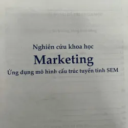 NGHIÊN CỨU KHOA HỌC MARKETING ỨNG DỤNG MÔ HÌNH CẤU TRÚC TUYẾN TÍNH SEM 702632