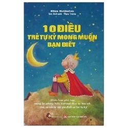 10 Điều Trẻ Tự Kỷ Mong Muốn Bạn Biết - Ellen Notbohm