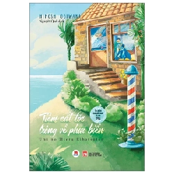 Tiệm Cắt Tóc Trông Về Phía Biển - Hiroshi Ogiwara 285354