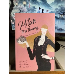 Milan Thời Thượng-Tác giả Alice Rosati, Alice Abbiati-NXB Thế Giới -Năm XB 2019-Sách in giấy láng,ảnh màu,đã qua sử dụng còn rất mới STB1533