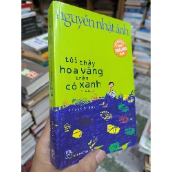 Tôi Thấy Hoa Vàng Trên Cỏ Xanh - Nguyễn Nhật Ánh 128931
