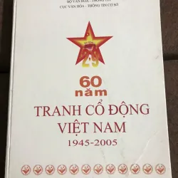60 năm Tranh cổ động Việt Nam 1945-2005