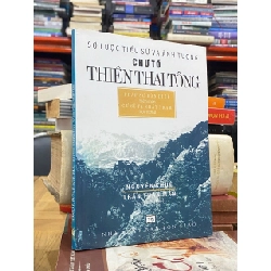 Sơ lược tiểu sử và ảnh tượng chư tổ Thiên Thai Tông - Pháp sư Hàn Diệp (Biên soạn) 389037