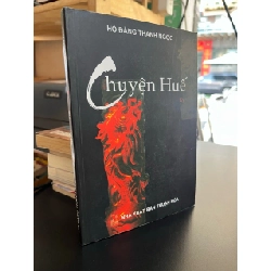 Chuyện Huế - Hồ Đăng Thanh Ngọc