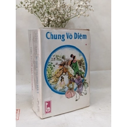 Chung Vô Diệm - Tô Chẩn dịch ( trọn bộ 2 tập )