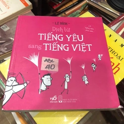 Dịch từ tiếng yêu sang tiếng Việt - Lê Bích 198404