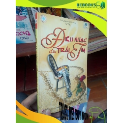 (TẶNG BOOKMARK) Điệu nhạc của trái tim - Kỳ Thư 2006 Sách văn học RBK-AK19