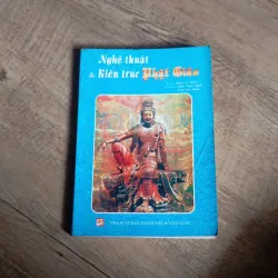 Nghệ thuật và Kiến trúc Phật Giáo 