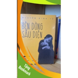 (TẶNG BOOKMARK) Bên Dòng Sầu Diện (tiểu thuyết) - Nguyễn Đình Tú Sách văn học RBK0302