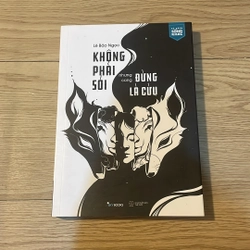 Không phải sói nhưng cũng đừng là cừu - Lê Bảo Ngọc