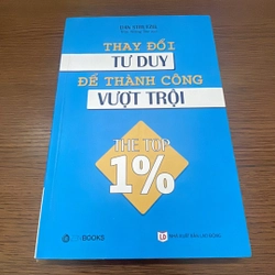Thay đổi tư duy để thành công vượt trội The top 1% Dan Strutzel 358465