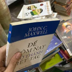 Để hôm nay trở thành kiệt tác  800699