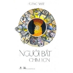 Người Bắt Chim Lợn - Hoàng Nhật ASB.PO Oreka Blogmeo 230225