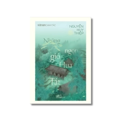 Những ngọn gió Hua Tát (Danh tác) - Nguyễn Huy Thiệp