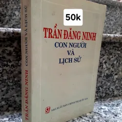 Trần Đăng Ninh: Con Người và Lịch Sử