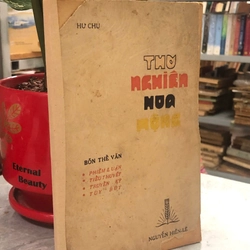 THƠ NGHIÊN HOA MỘNG - HƯ CHU