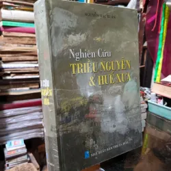 Nghiêu cứu Triều Nguyễn và Huế xưa 1020564