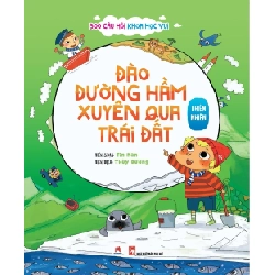 300 câu hỏi khoa học vui Thiên nhiên - Đào đường hầm xuyên qua trái đất (HH) Mới 100% HCM.PO Độc quyền - Thiếu nhi - Chiết khấu cao 349209