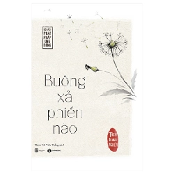 Buông xả phiền não (TB) - Thích Thánh Nghiêm 2022 New 100% HCM.PO 29134