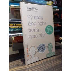 Kỹ năng lắng nghe trong giao tiếp - Hiraki Noriko