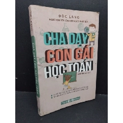 Cha dạy con gái học toán mới 70% ố vàng 2017 HCM1710 Độc Lang KỸ NĂNG Rebooks.vn
