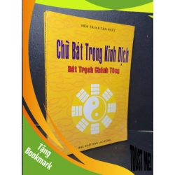(TẶNG BOOKMARK) Chữ bát trong kinh dịch mới 70% bẩn bìa, ố nhẹ, dính trang 2007 Viên tài Hà Tấn Phát RBK2205 TÂM LINH - TÔN GIÁO - THIỀN