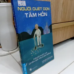 Sách Người quét dọn tâm hồn - Người nhật và chân giá trị cuộc sống