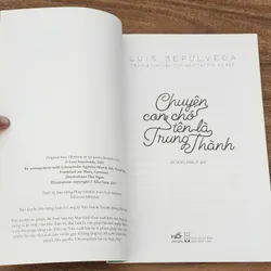 CHUYỆN CON CHÓ TÊN LÀ TRUNG THÀNH - Nhà văn Luis Sepúlveda (94 trang) 720274