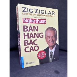 Nghệ Thuật Bán Hàng Bậc Cao, Zig Ziglar, 2021, Mới 80% (Ố Nhẹ) SBM270325