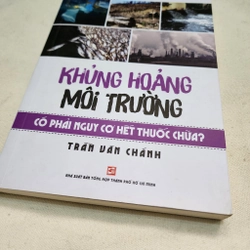 Khủng hoảng môi trường có phải nguy cơ hết thuốc chưa? | Trần Văn Chánh  475582