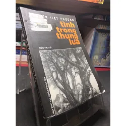 Tình trong thung lửa 2001 mới 70% ố bẩn nhẹ Nguyễn Việt Phương HPB0906 SÁCH VĂN HỌC Blogmeo21025