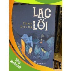 (TẶNG BOOKMARK) Lạc Lối- Thuỳ Dương Sách văn học RBK0302