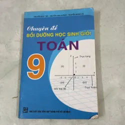 Chuyên đề bồi dưỡng học sinh giỏi toán 9