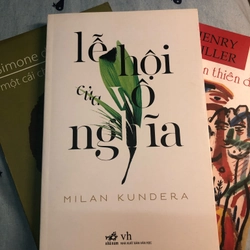 Lễ hội của vô nghĩa - Milan Kundera (Mới)