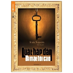 Luật hấp dẫn - Bí mật tối cao (TB) - Som Sujeera 2021 New 100% HCM.PO Oreka-Blogmeo