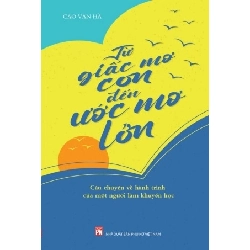 Từ giấc mơ con đến ước mơ lớn - Cao Văn Hà