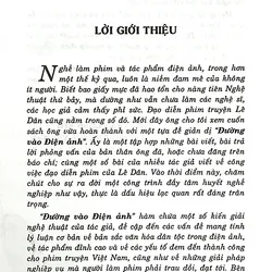 ĐƯỜNG VÀO ĐIỆN ẢNH - Tác giả LÊ DÂN ( Đạo diễn - Luật gia) 1059985