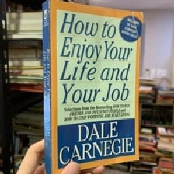 HOW TO ENJOY YOUR LIFE AND YOUR JOB - Dale Carnegie 193729