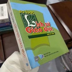 SƠ LƯỢC LỊCH SỬ GIÁO DỤC – NỀN TẢNG HIỂU VỀ GIÁO DỤC QUA CÁC THỜI KỲ- K4 1019960
