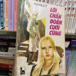 Tiểu thuyết Y học hấp dẫn : Lời chẩn đoán cuối cùng 