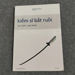 KIẾM SĨ BẮT RUỒI