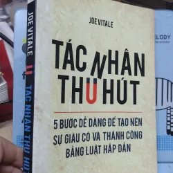 Sách: Tác nhân thu hút - TG: Joe Vitale (B3) 1044266