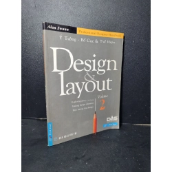 Design and Layour vol2 mới 80% bẩn bìa, ố nhẹ, tróc gáy nhẹ 2004 Alan Swann HCM2205 GIÁO TRÌNH, CHUYÊN MÔN