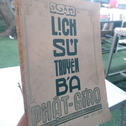 LỊCH SỬ TRUYỀN BÁ PHẬT GIÁO - THÍCH TRÍ QUANG
