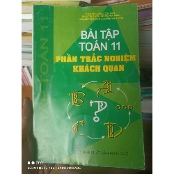 (Sách cũ SCGR) Bài Tập Toán 11 (Phần Trắc Nghiệm Khách Quan) - Phạm Đức Quang, Phan Thị Luyến, Dương Văn Hưng, Nguyễn Thế Thạch, Nguyễn Văn Tuynh 2007 VAVO-AK2ST1 Blogmeo090426