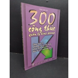 300 công thức quản lý kinh doanh mới 80% bẩn bìa, ố nhẹ 2004 HCM2410 Tăng Văn Húc MARKETING KINH DOANH