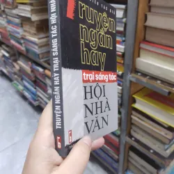 Sách: Truyện ngắn hay trại sáng tác Hội Nhà Văn (B1) 717552