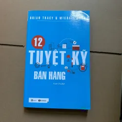 12 tuyệt kỹ bán hàng - Brain Tracy