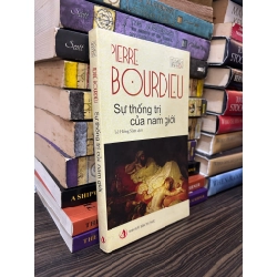 Sự thống trị của nam giới - Pierre Bourdie